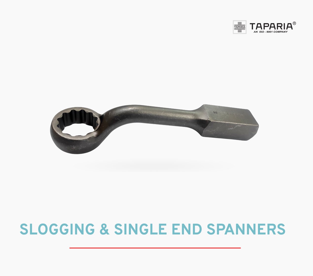 SLOGGING AND SINGLE END SPANNERS